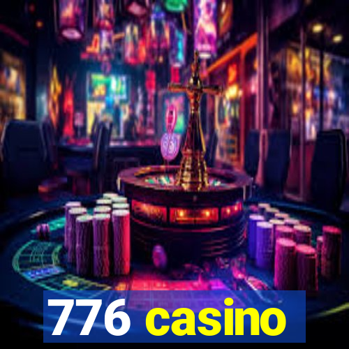 776 casino